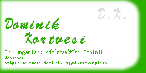 dominik kortvesi business card